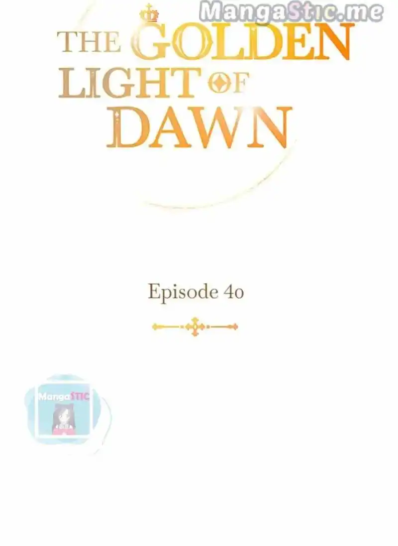 The Golden Light of Dawn [ALL CHAPTERS] Chapter 40